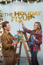 Watch The Holiday Fix Up Vodly