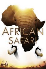 Watch African Safari Vodly