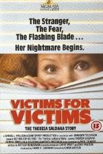 Watch Victims for Victims: The Theresa Saldana Story Vodly