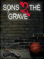 Watch Sons 2 the Grave Vodly