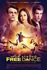 Watch High Strung Free Dance Vodly