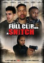 Watch Full Clip for a Snitch Vodly