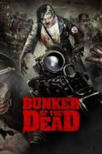 Watch Bunker of the Dead Vodly