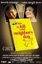 Watch How to Kill Your Neighbor's Dog Vodly