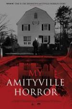 Watch My Amityville Horror Vodly