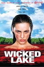 Watch Wicked Lake Vodly