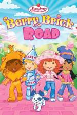 Watch Strawberry Shortcake Berry Brick Road Vodly