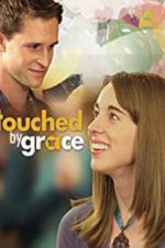 Watch Touched by Grace Vodly