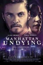 Watch Manhattan Undying Vodly