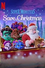 Watch Super Monsters Save Christmas Vodly