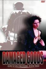 Watch Damaged Goods Vodly