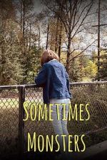 Watch Sometimes Monsters (Short 2019) Vodly