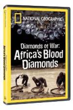 Watch National Geographic - Diamonds of War: Africa's Blood Diamonds Vodly