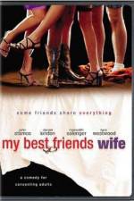 Watch My Best Friend's Wife Vodly