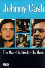 Watch Johnny Cash The Man His World His Music Vodly