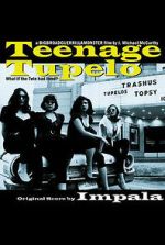 Watch Teenage Tupelo Vodly