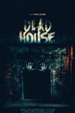 Watch Dead House Vodly