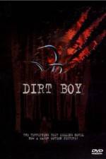 Watch Dirt Boy Vodly