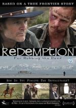 Watch Redemption: For Robbing the Dead Vodly