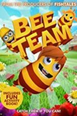 Watch Bee Team Vodly