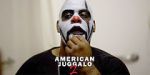 Watch American Juggalo 2 Vodly