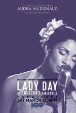 Watch Lady Day at Emerson's Bar & Grill Vodly