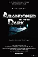 Watch Abandoned in the Dark Vodly