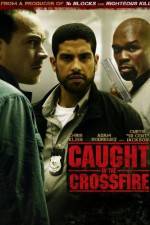 Watch Caught in the Crossfire Vodly