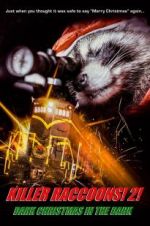 Watch Killer Raccoons 2: Dark Christmas in the Dark Vodly