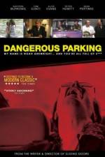 Watch Dangerous Parking Vodly