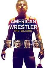 Watch American Wrestler: The Wizard Vodly
