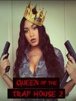 Watch Queen of the Trap House 2: Taking the Throne Vodly