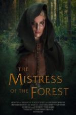 Watch The Mistress of the Forest Vodly