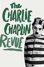 Watch The Chaplin Revue Vodly