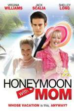 Watch Honeymoon with Mom Vodly