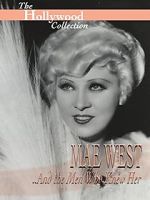 Watch Mae West and the Men Who Knew Her Vodly