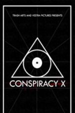 Watch Conspiracy X Vodly