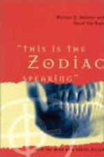 Watch This Is the Zodiac Speaking Vodly