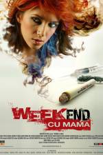 Watch Weekend cu mama Vodly