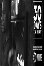 Watch 30 Days in May Vodly