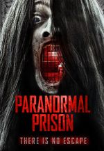 Watch Paranormal Prison Vodly