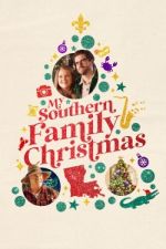 Watch My Southern Family Christmas Vodly