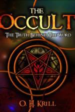 Watch The Occult The Truth Behind the Word Vodly