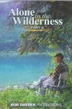 Watch Alone in the Wilderness Part II Vodly