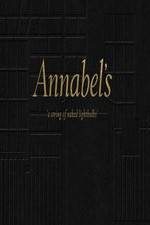 Watch Annabel's: A String of Naked Lightbulbs Vodly