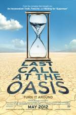 Watch Last Call at the Oasis Vodly