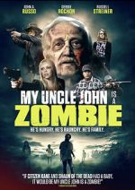 Watch My Uncle John Is a Zombie! Vodly