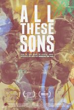 Watch All These Sons Vodly