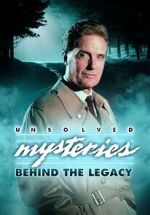 Watch Unsolved Mysteries: Behind the Legacy Vodly