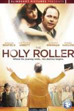 Watch The Holy Roller Vodly